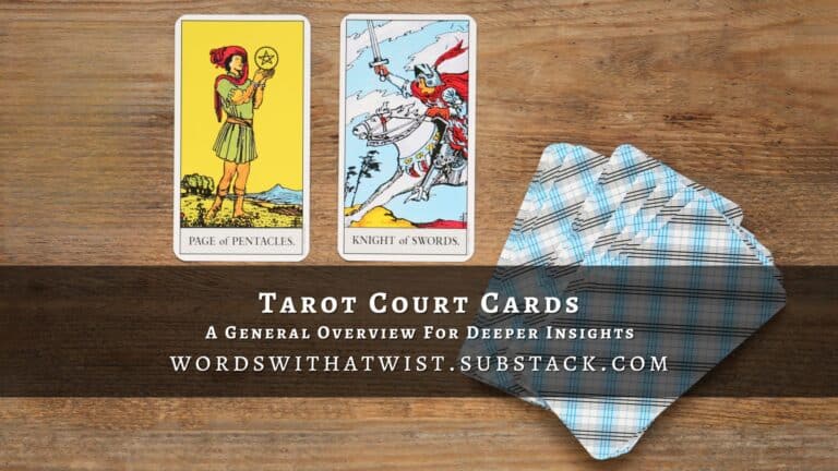Tarot Court Cards: A General Overview For Deeper Insights